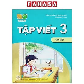 Sách Giáo Khoa Tập Viết 3 - Tập 1 (Kết Nối) (Chuẩn) - Nhà xuất bản Larousse