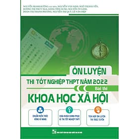 Ôn Luyện Thi Tốt Nghiệp THPT Năm 2022 Bài Thi Khoa Học Xã Hội - Khoa