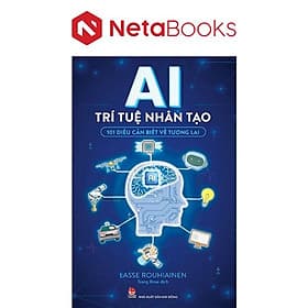 AI - Trí Tuệ Nhân Tạo - 101 Điều Cần Biết Về Tương Lai - Kim