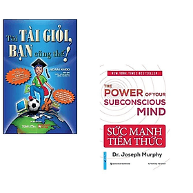 Combo Thay Đổi Tư Duy - Đạt Mục Tiêu: Tôi Tài Giỏi - Bạn Cũng Thế + Sức Mạnh Tiềm Thức / Truyền Cảm Hứng và Tạo Động Lực Cho Người Đọc - HAN