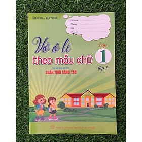 Vở Ô Li Theo Mẫu Chữ Lớp 1 - Tập 1 (Bám Sát SGK Chân Trời Sáng Tạo) (HA-MK) - Pang Li Kin
