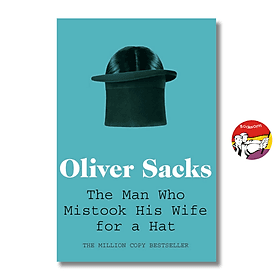 The Man Who Mistook His Wife for a Hat by Oliver Sacks | Nonfiction / Psychology / Ngoại văn - 