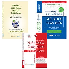 Combo sách: Ăn lành sống mạnh Trái đất thêm xanh + Bí mật dinh dưỡng cho sức khỏe toàn diện (TB) + Bí Quyết Ngăn Ngừa Và Chữa Khỏi Bệnh Động Mạch Vành - An Lan