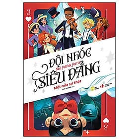 Đội Nhóc Siêu Đẳng - Tập 3: Một Nữa Sự Thật - Công Sĩ