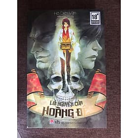 LỜI NGUYỀN CỦA HOÀNG ĐẾ - HÔ DIÊN VÂN - An Nam