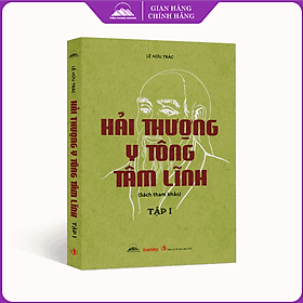 Hải Thượng Y Tông Tâm Lĩnh - Tập 1 - Lê Hữu Trác - Nhà xuất bản Tri Thức - Linh Linh