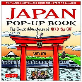 Japan Pop-up Book: The Comic Adventures Of Neko The Cat (Visit Japan's Most Famous Sights From Kyoto To Kamakura) - Cát
