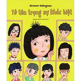 Sách Tớ Tôn Trọng Sự Khác Biệt