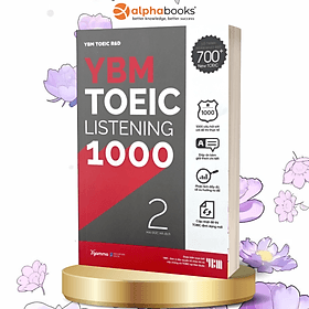 Sách YBM TOEIC Listening 1000 Tập 2: Mục Tiêu Đạt 700+ Điểm TOEIC - Nha Nha