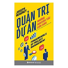 Sách Quản Trị Dự Án - Những Nguyên Tắc Căn Bản - Nguyên