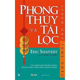 Phong Thủy Và Tài Lộc - Eric Shaffert - Vân Phong