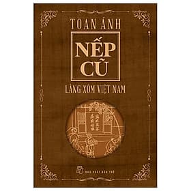 Nếp Cũ - Làng Xóm Việt Nam - Làn
