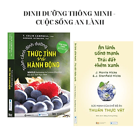 DINH DƯỠNG THÔNG MINH - CUỘC SỐNG AN LÀNH: Toàn cảnh dinh dưỡng + Ăn lành sống mạnh - Văn Minh