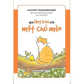 Qua Lăng Kính Của Một Chú Mèo - Bản Quyền - Saigon Books