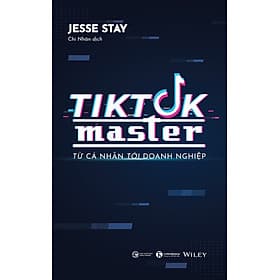 Tiktok Master - Từ Cá Nhân Đến Doanh Nghiệp - Do