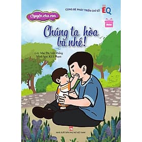 Chuyện Cha Con - Chúng Ta Hòa Ba Nhé! - Chà