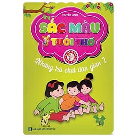 Sách Sắc Màu Tuổi Thơ - Những Trò Chơi Dân Gian 1 - Đan Thơ