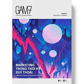 Sách GAM7 BOOK NO.17 - MARKETING TRONG THỜI KỲ SUY THOÁI - Biến mất, cầm cự hay bước đà vươn lên - RIO Book