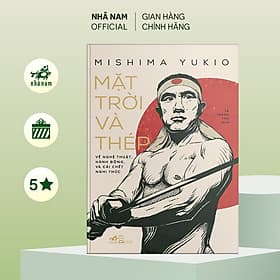 Mặt trời và thép - Mishima Yukio - Nhã Nam Official - Hye-Gyeong Yu