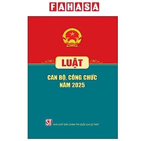 Luật Cán Bộ, Công Chức Năm 2025 - Quốc Nam