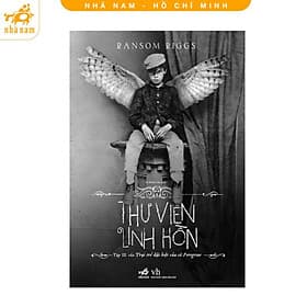 Thư viện linh hồn (Tập 3 - series Trại trẻ đặc biệt của cô Peregrine) (Nhã Nam HCM) - Linh Linh