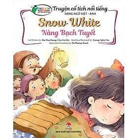 Truyện Cổ Tích Nổi Tiếng Song Ngữ Việt-Anh - Snow White - Nàng Bạch Tuyết - Kim