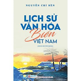 Sách Lịch sử văn hóa biển Việt Nam