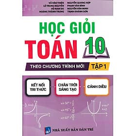Học Giỏi Toán 10 - Tập 1 (Theo Chương Trình Mới)_KV - Theo Theobald