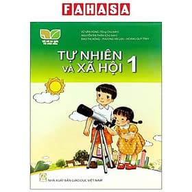 Sách Giáo Khoa Tự Nhiên Và Xã Hội 1 (Kết Nối) (Chuẩn) - Nhà xuất bản Larousse