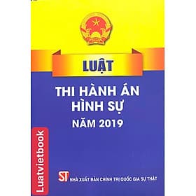 Luật Thi Hành Án Hình Sự Năm 2019 - An Thi