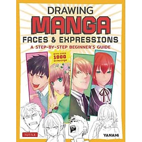 Drawing Manga Faces & Expressions - Tuttle Publishing