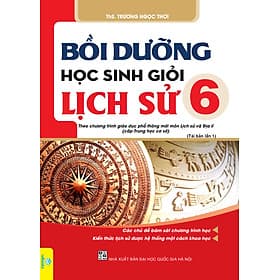 Sách Bồi dưỡng học sinh giỏi Lịch Sử 6 Theo chương trình mới - ndbooks - Theo Theobald