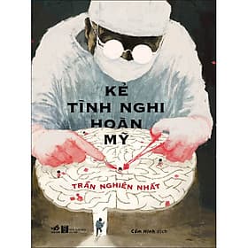 Sách Kẻ tình nghi hoàn mỹ - Nhã Nam