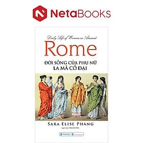 Đời Sống Của Phụ Nữ La Mã Cổ Đại