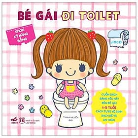 Ehon Kỹ Năng Sống - Bé Gái Đi Toilet (2017) - Gã