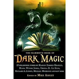 The Mammoth Book of Dark Magic by Mike Ashley - Fantasy /Short Stories /Anthologies in English - 