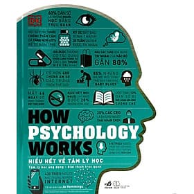 Sách How Psychology Works - Hiểu Hết Về Tâm Lý Học - Jo Hemmings