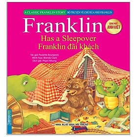 Bộ Truyện Về Chú Rùa Nhỏ Franklin - Franklin Đãi Khách (Song Ngữ Anh-Việt) - Minh Minh