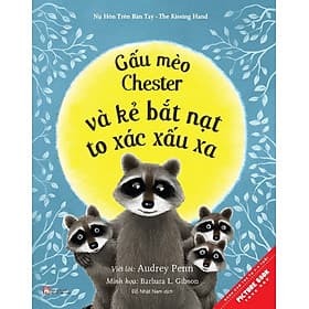 Gấu Mèo Chester Và Kẻ Bắt Nạt To Xác Xấu Xa - Thương Thương