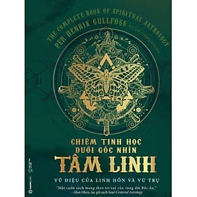 Chiêm Tinh Học Dưới Góc Nhìn Tâm Linh - Linh Linh