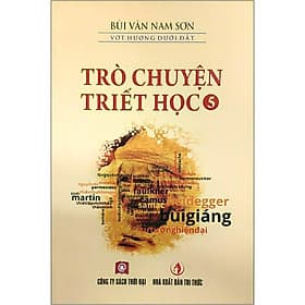 Sách Trò Chuyện Triết Học Tập 5 - Chuyện