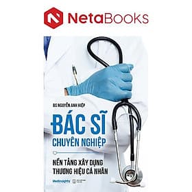 Bác Sĩ Chuyên Nghiệp - Nền Tảng Xây Dựng Thương Hiệu Cá Nhân - Thương Thương
