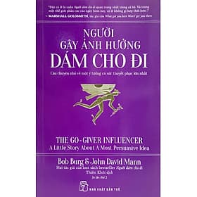 Người gây ảnh hưởng dám cho đi - NXB Trẻ - Gã