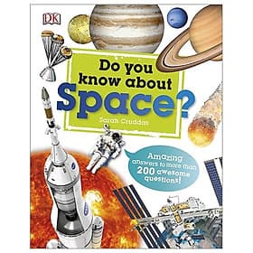Sách Do You Know About Space? - DK Publishing