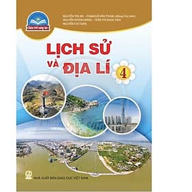 Sách giáo khoa Lịch Sử Và Địa Lí 4- Chân Trời Sáng Tạo (Kèm Nilon bọc Sách) - Chà