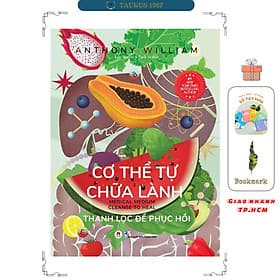 Cơ Thể Tự Chữa Lành - Thanh Lọc Để Phục Hồi - Hoàng Lan