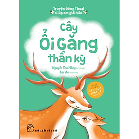 Bộ truyện đồng thoại - Giúp em giỏi Văn - Văn