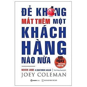 Để Không Mất Thêm Một Khách Hàng Nào Nữa - Saigon Books