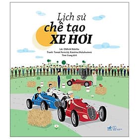 Lịch Sử Chế Tạo Xe Hơi - Nhà xuất bản Larousse