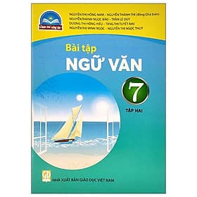 Sách Giáo Khoa Bài Tập Ngữ Văn 7 - Tập 2 (Chân Trời Sáng Tạo) (Chuẩn) - Chà